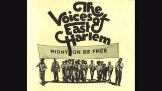 The Voices Of East Harlem Right On Be Free