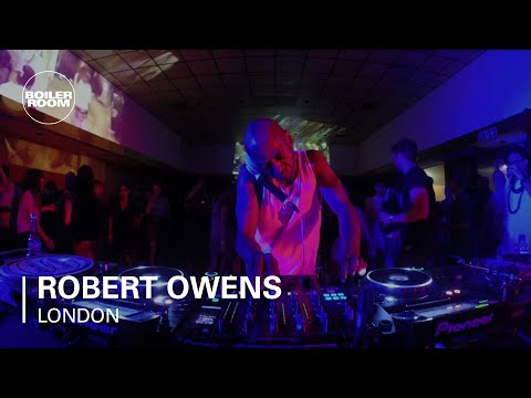 Robert Owens Boiler Room London DJ Set