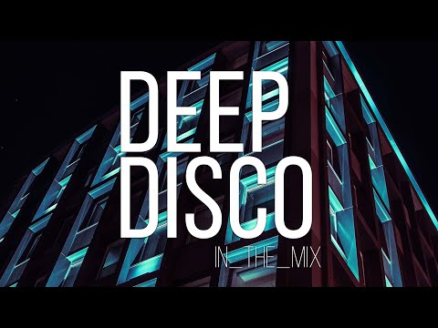 Deep House 2021 Mix I I Need Your Touch I The Album Mix #DeepDiscoRecords