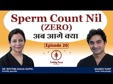 Can men with Zero sperm count still conceive ? EP-20 | Dr Rhythm Gupta - IVF specialist at Excel IVF