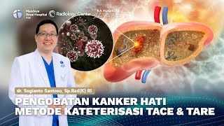 Download lagu Pengobatan Kanker Hati Metode Kateterisasi TACE & TARE | dr. Sugianto Santoso, Sp.Rad (K)RI mp3