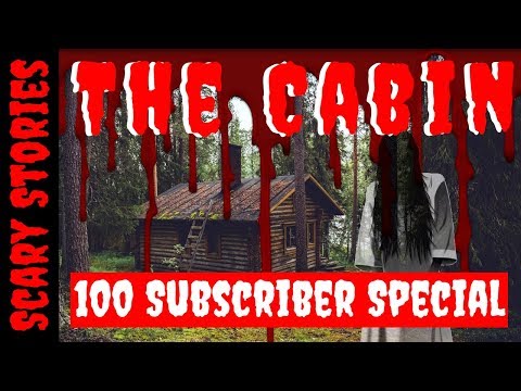 100 Sub Special: Narrated Reddit Woods Stories: Narrated Cabin Stories Video