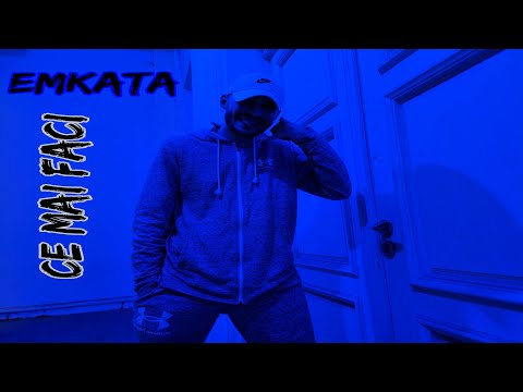Emkata - CE MAI FACI (Official 4K Video)
