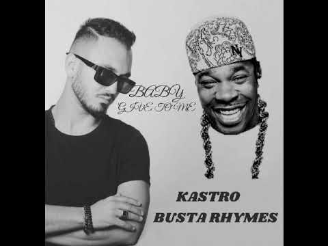 Kastro ft Busta Rhymes - Baby (Prod by Arbri)