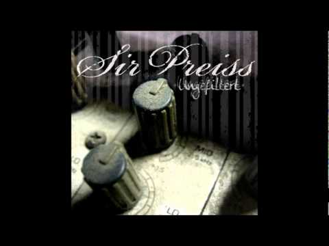 SirPreiss - Einmal mehr