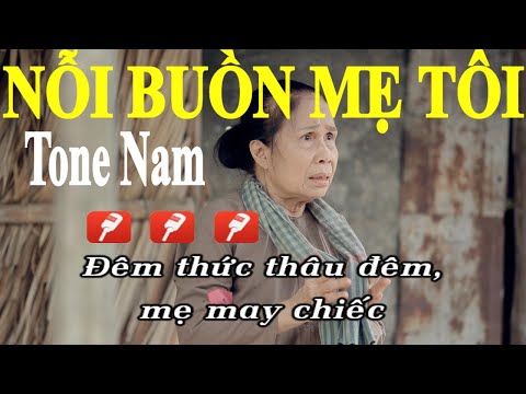 Nỗi Buồn Mẹ Tôi - Karaoke Tone Nam | Phối Chuẩn 2019 | Dể Hát |