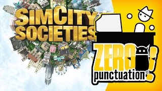 SIM CITY SOCIETIES (Zero Punctuation)
