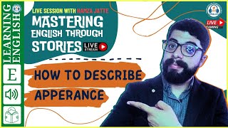 How to Describe a Person in English | Learn English through Story |Stories english  Improve English