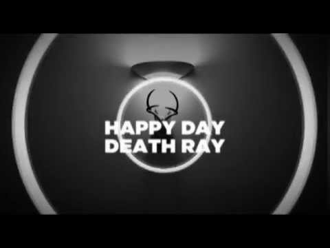 Happy Day Death Ray Teaser 1 (REBOOT)