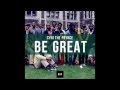CyHi The Prynce - Be Great 