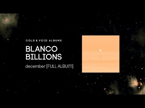 Blanco Billions - december [FULL ALBUM]