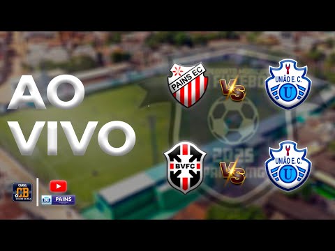 CAMPEONATO AMADOR MUNICIPAL DE PAINS 2025 | SEMI-FINAIS - AO VIVO E COM IMAGENS