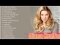 Diana Krall Greatest Hits Full Album Best Songs Of Diana Krall