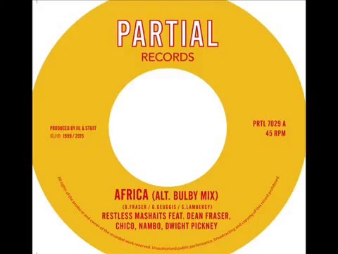 Restless Mashaits - Africa (Alt. Bulby Mix) Partial Records 7" PRTL7029