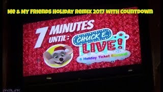 Me and My Friends Holiday Remix With Countdown Live Show Chuck E. Cheese's Vestal, NY December 2017
