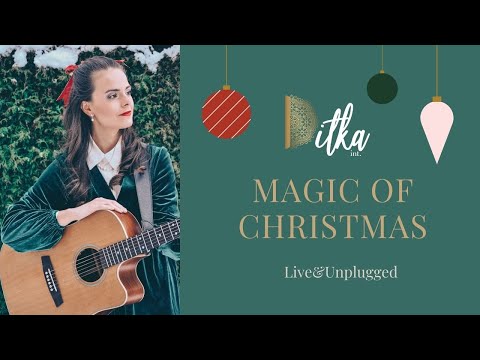 Ditka int. - Magic of Christmas (Live&Unplugged)