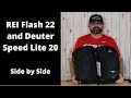 REI Flash 22 and Deuter Speed Lite 20