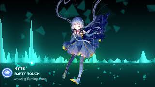 ▶[Chillstep] ★ Nyte - Empty Touch