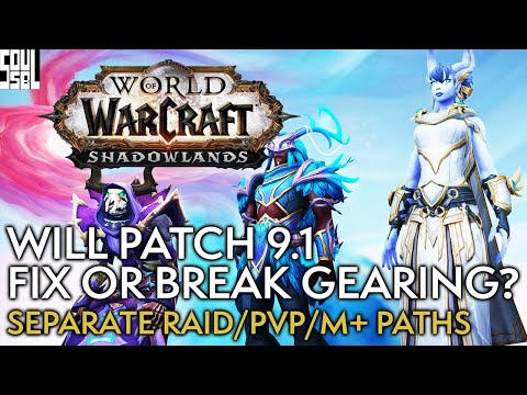 Gear Progression Reforms In 9.1? Currencies, Bonuses and More - WoW Shadowlands