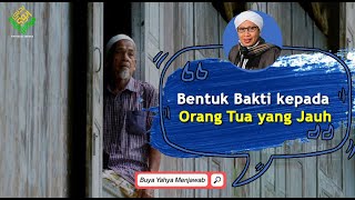 Download lagu Bentuk Bakti kepada Orang Tua yang Jauh - Buya Yahya Menjawab mp3 Download lagu Bentuk Bakti kepada Orang Tua yang Jauh - Buya Yahya Menjawab mp3
