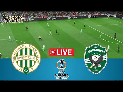 🔴 Live Ferencvaros vs Ludogorets | UEFA Europa League 2026 | Full Match – Video Game Simulation