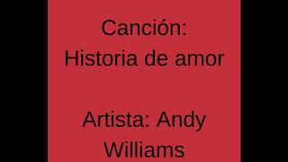 Historia de amor - Andy Williams (Balada) Estados Unidos