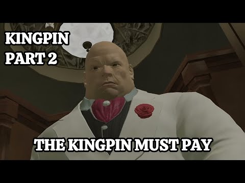Spider-Man 3 - Kingpin Part 2 - The Kingpin Must Pay - Walkthrough - No Commentary - (2007)
