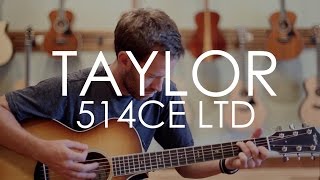 Video thumbnail for Taylor 514ce  LTD by Shoreline Music
