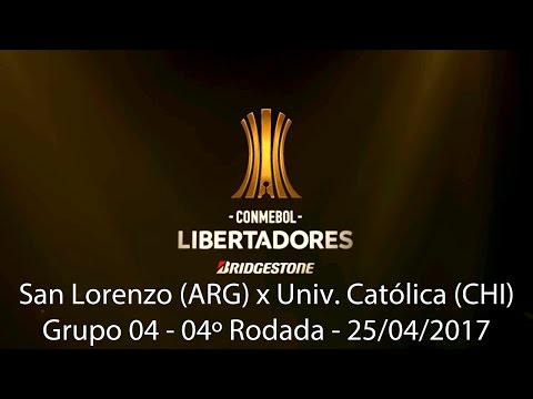 (HD) Gols - San Lorenzo (ARG) 2x1 Univ. Católica (CHI) - Conmebol Libertadores Bridgestone 2017