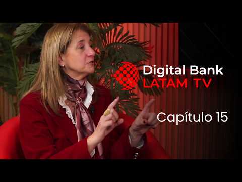Digital Bank Latam TV capítulo 15