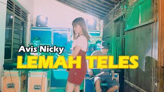 Download lagu LEMAH TELES - AVIS NICKY cover ROBYSTAR mp3