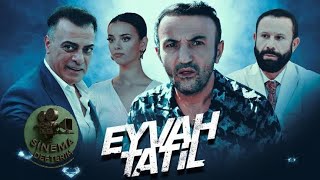 Eyvah Tatil Filmi  Ersin Korkut Sermiyan Midyat Komedi Filmi #sinema #movie #ger