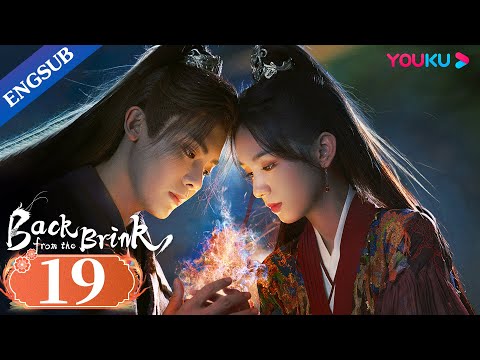 [Back from the Brink] EP19 | Dragon Boy Falls in Love with Taoist Girl | Neo Hou / Zhou Ye | YOUKU