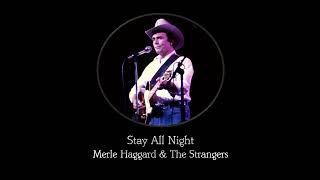 Stay All Night - Merle Haggard &amp; The Strangers