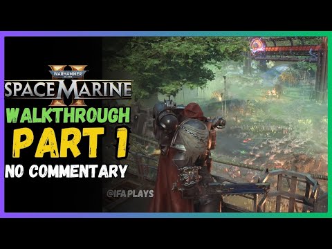 Warhammer 40K Space Marine 2 Walkthrough - Part 1 [Deathwatch Faction Intro Mission]