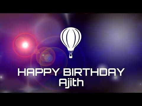 Happy birthday Ajith, birthday greetings status