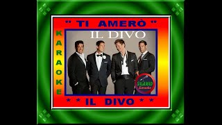 TI AMERÒ – KARAOKE – IL DIVO