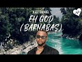 Kizz Daniel Eh God Barnabas Lyrics Songish