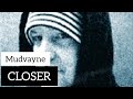 Mudvayne - Closer (Lyrics Sub Español & Ingles)