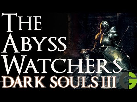 Dark Souls 3 - Abyss Watchers Boss Guide