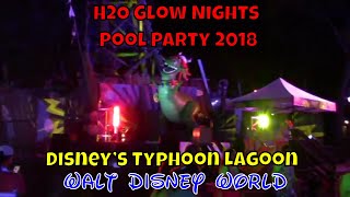 Disney&#39;s Typhoon Lagoon H2O Glow Nights 2018