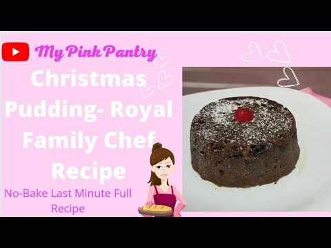 The QUEEN'S Christmas Pudding - Royal Chef's Recipe