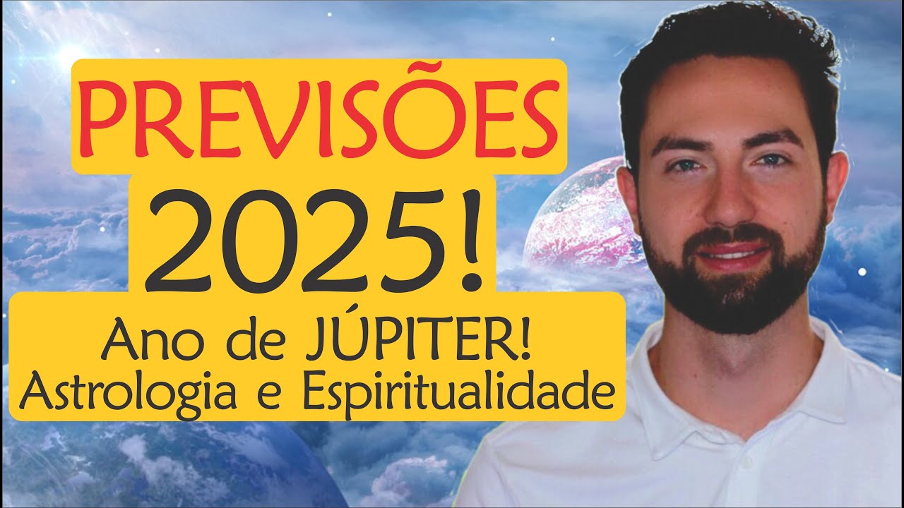 ⚠️Previsão 2025: Ano de JÚPITER, é tempo de CRESCER e EXPANDIR! | Astrologia e Espiritualidade