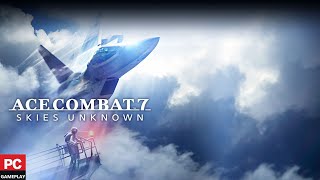Ace Combat 7: Skies Unknown (PC)