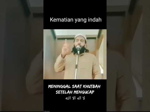 Meninggal saat khutbah setelah mengucapkan syahadat ‼️ Masya Allah 🤲😭