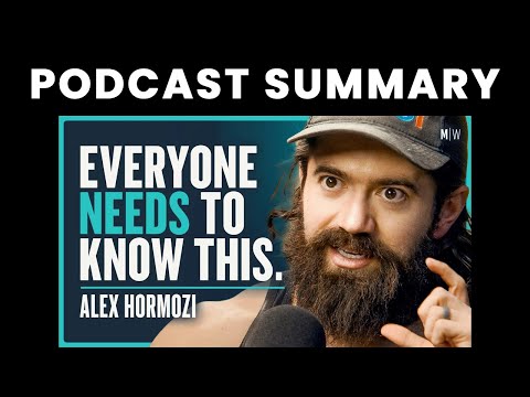 21 Brutally Honest Lessons About Life - Alex Hormozi