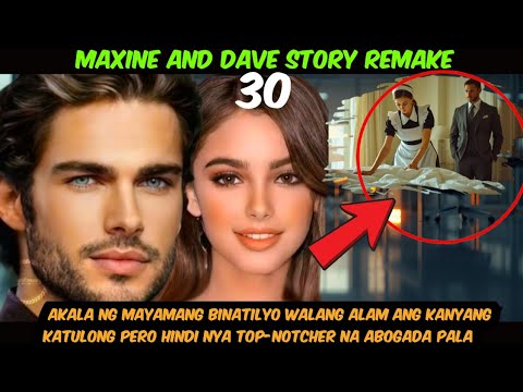 PART 30 | AKALA NG MAYAMANG BINATILYO WALANG ALAM ANG KANYANG KATULONG PERO HINDI NYA ABOGADA PALA