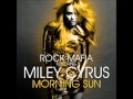 Morning Sun - Rock Mafia feat. Miley Cyrus 