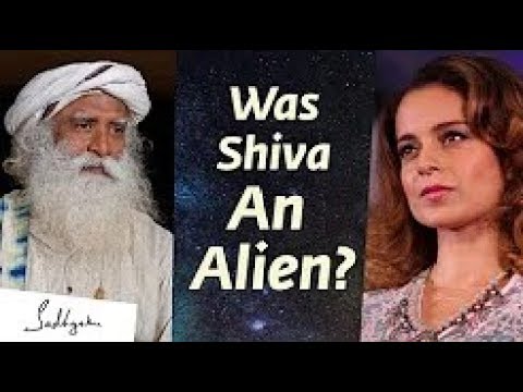 Was Shiva An Alien? Kangana Ranaut asks Sadhguru #MahaShivRatri2020