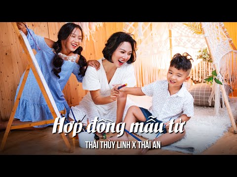 Hợp đồng mẫu tử ( #HDMT ) - Thái Thùy Linh x Thái An | OFFICIAL MV